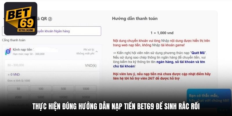 Thực hiện đúng hướng dẫn nạp tiền Bet69 để sinh rắc rối
